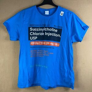 Succinylcholine‎ Chloride Injection Graphic T-Shirt Nurse CRNA Novelty XXL NWT